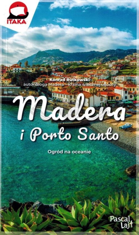 Madera i Porto Santo. Przewodnik Lajt wydawnictwa Pascal. Okładka