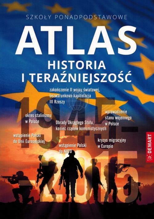 Atlas Historia i Teraźniejszość. Szkoły ponadpodstawowe. Demart