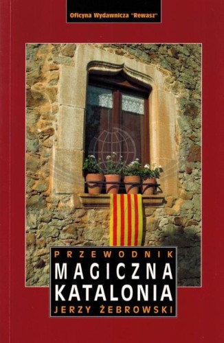 Magiczna Katalonia. Przewodnik wydawnictwa Rewasz. Okładka