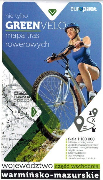 Województwo warmińsko-mazurskie, część wschodnia. Mapa turystyczna tras rowerowych. Nie tylko Green Velo. Euro Pilot