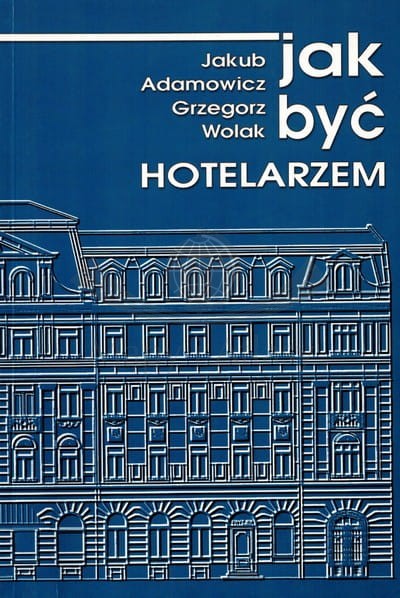 JakByćHotelarzemProksenia_1.JPG