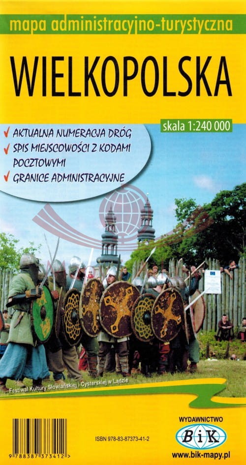 Województwo wielkopolskie / Wielkopolska 1:240 000. Mapa administracyjno-turystyczna. BiK